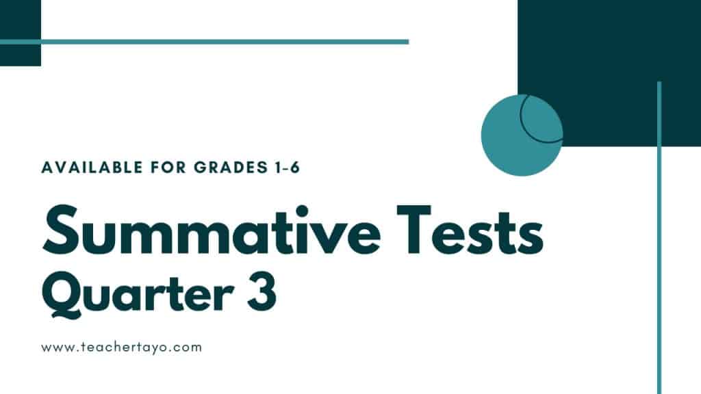 Summative Tests for Quarter 3