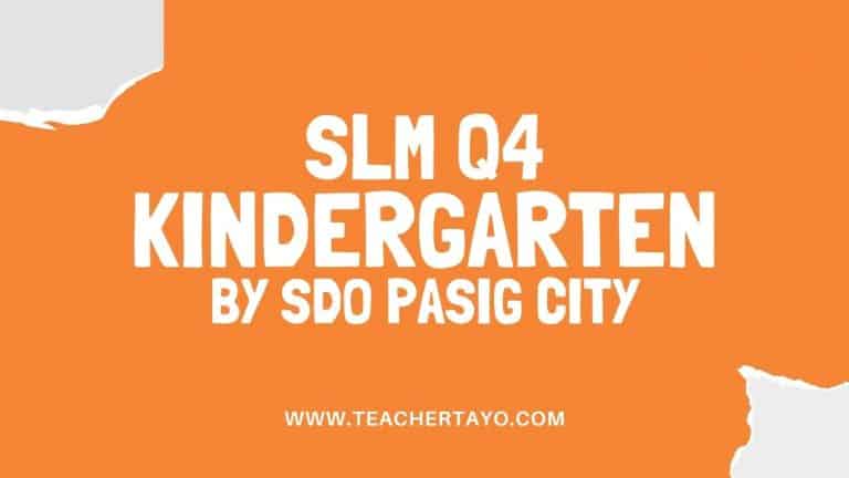 Quarter 4 SLM for Kindergarten