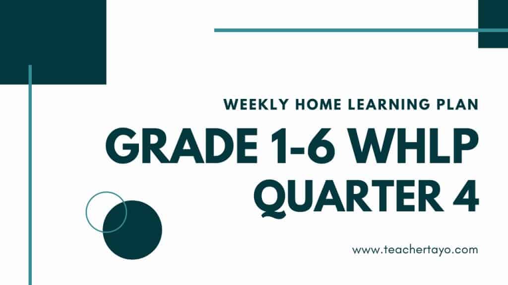 weekly home learning plan for all grades quarter 4