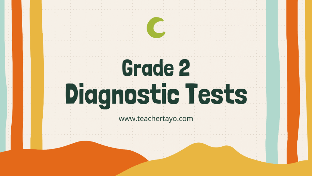 Grade 2 Diagnostic Tests