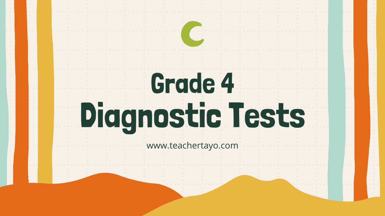 Grade 4 Diagnostic Tests Free Download Teacher Tayo 7243