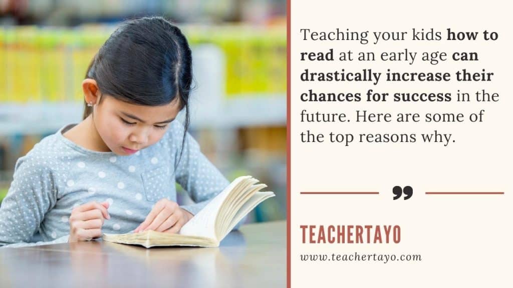 Why should you teach your kids how to read at an early age